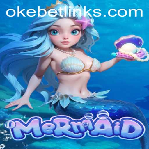 Exploring the Enchanting World of Mermaid: A Deep Dive into Okebet's Captivating Game